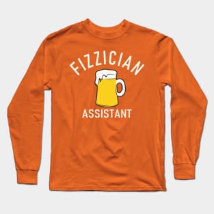 Fizzician Assistant Long Sleeve T-Shirt